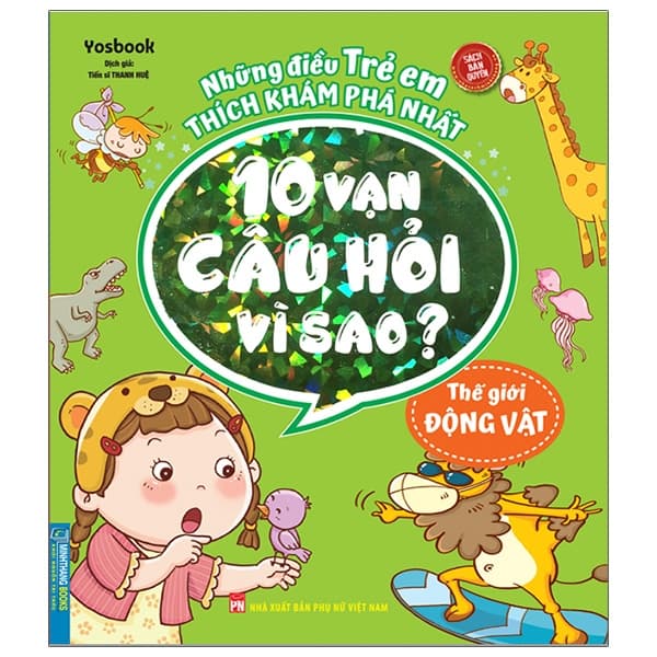 Sách Những Điều Trẻ Em Thích Khám Phá Nhất - 10 Vạn Câu Hỏi Vì Sao? - Yosbook