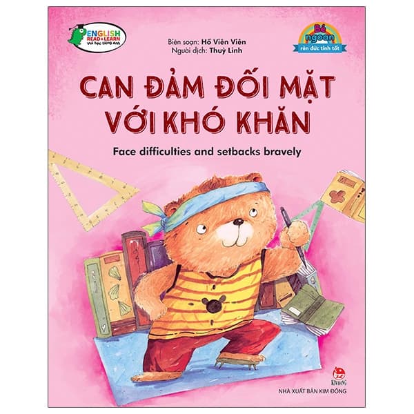 Sách Bé Ngoan Rèn Đức Tính Tốt - Can Đảm Đối Mặt Với Khó Khăn - Fa - Hồ Viên Viên