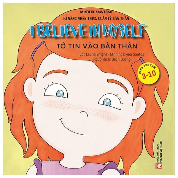 Sách Kĩ Năng Nhận Thức, Quản Lý Bản Thân: Tớ Tin Vào Bản Thân - Laurie Wright