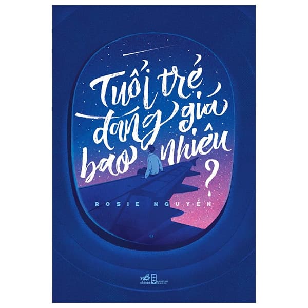 Sách Tuổi Trẻ Đáng Giá Bao Nhiêu (Tái Bản 2025) - Rosie Nguyễn