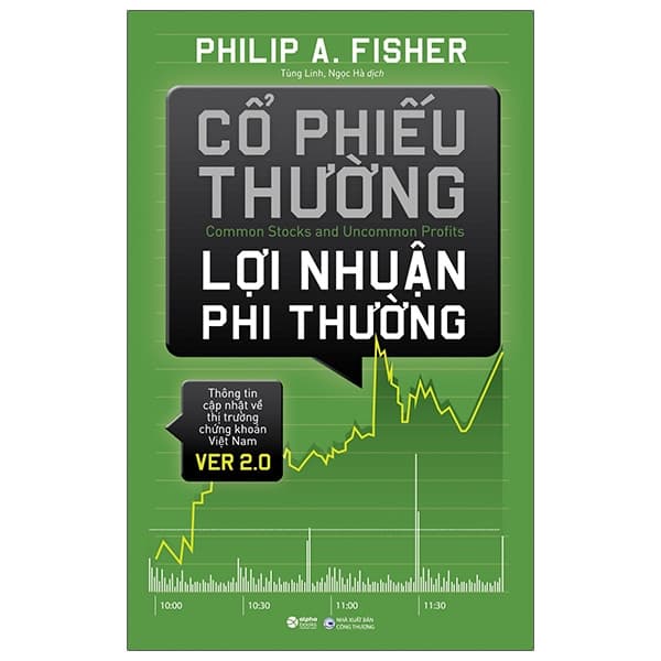 Sách Cổ Phiếu Thường Lợi Nhuận Phi Thường (Tái Bản) - Philip A. Fisher