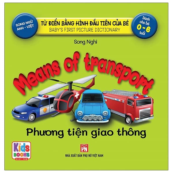 Sách Từ Điển Bằng Hình Đầu Tiên Của Bé - Means Of Transport - Phương - Phương Phương
