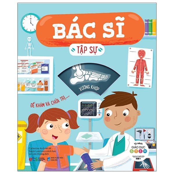 Sách Tủ Sách Giáo Dục Stem: Bác Sĩ Tập Sự - Catherine Ard