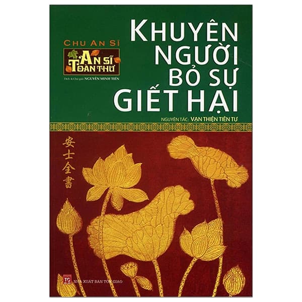 Sách Khuyên Người Bỏ Sự Giết Hại - Hạ