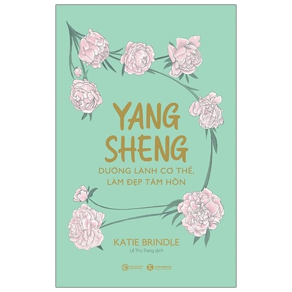 Sách Yang Sheng - Dưỡng Lành Cơ Thể, Làm Đẹp Tâm Hồn