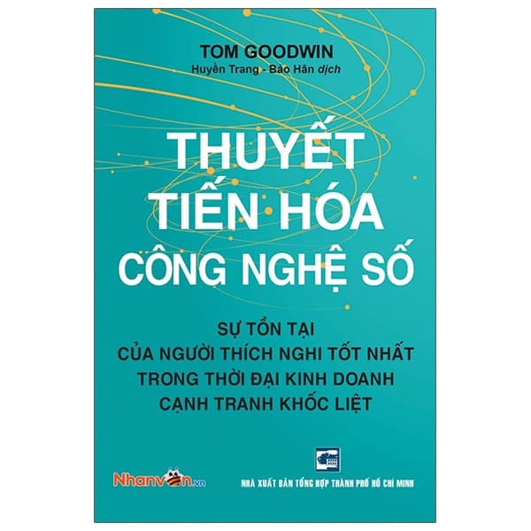 Sách Thuyết Tiến Hóa Công Nghệ Số - Tom Goodwin