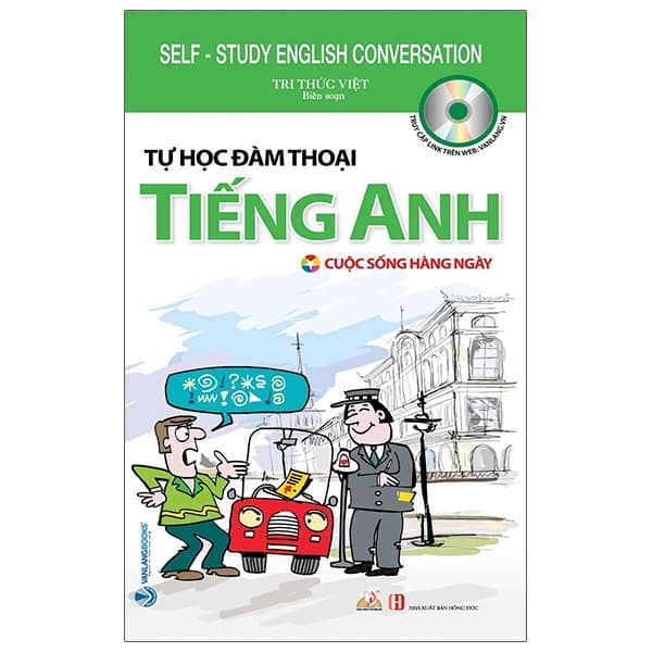 Sách Tự Học Đàm Thoại Tiếng Anh - Cuộc Sống Hằng Ngày (Tái Bản) - Tri Thức Việt