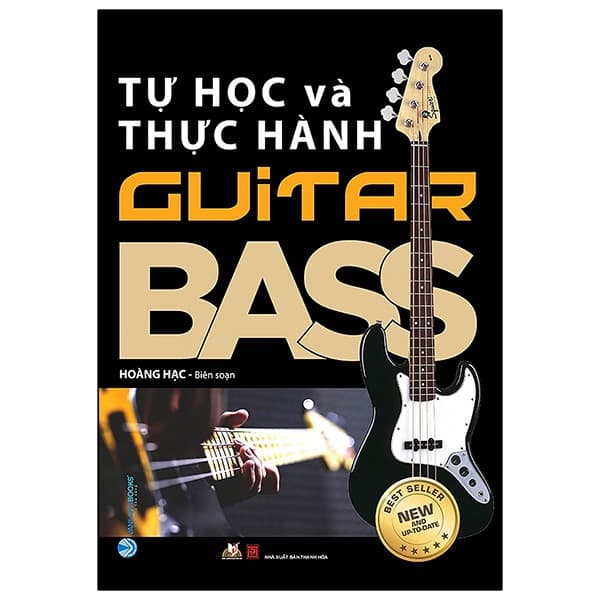 Sách Tự Học Và Thực Hành Guitar Bass (Tái Bản) - Hoàng Hạc