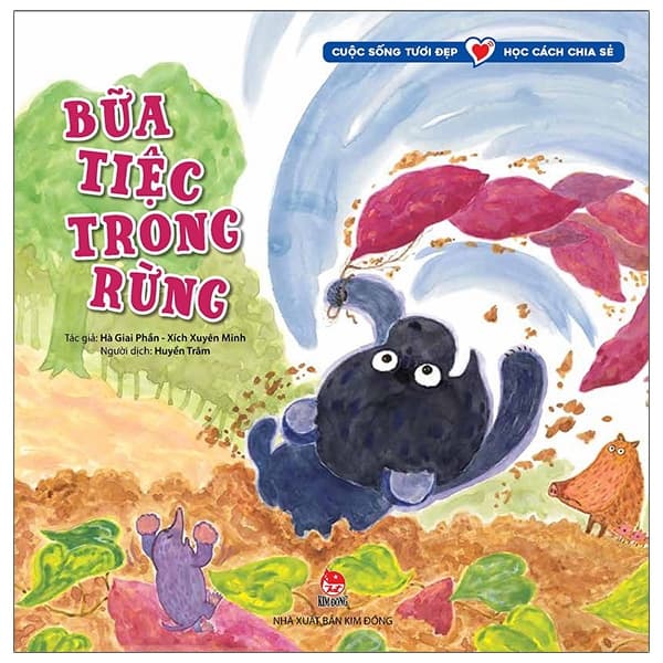 Sách Cuộc Sống Tươi Đẹp - Học Cách Chia Sẻ - Bữa Tiệc Trong Rừng - Hà Giai Phần