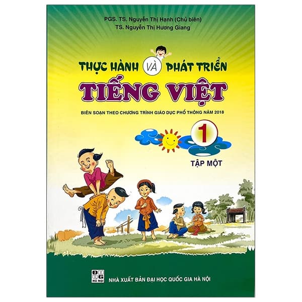 Sách Thực Hành Và Phát Triển Tiếng Việt 1 - Tập 1 - Nguyễn Thị Hạnh