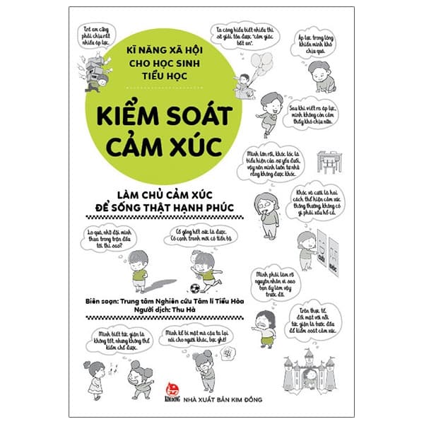 Sách Kĩ Năng Xã Hội Cho Học Sinh Tiểu Học - Kiểm Soát Cảm Xúc - Trung tâm Nghiên cứu Tâm lí Tiểu Hòa