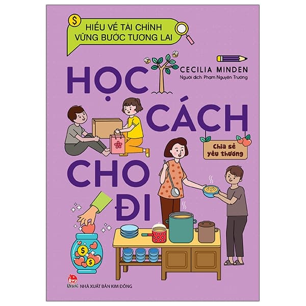 Sách Hiểu Về Tài Chính, Vững Bước Tương Lai - Học Cách Cho Đi - Cecilia Minden