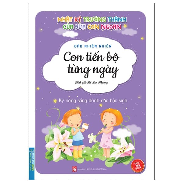 Sách Nhật Ký Trưởng Thành Của Đứa Con Ngoan - Con Tiến Bộ Từng Ngày - Thanh Thanh