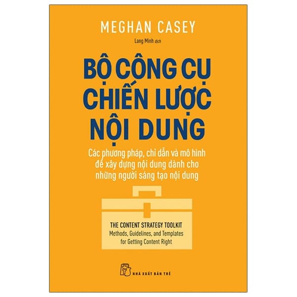 Sách Bộ Công Cụ Chiến Lược Nội Dung - Chì