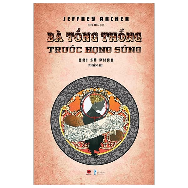 Sách Bà Tổng Thống Trước Họng Súng - Shall We Tell The President (Tái Bả - Jeffrey Archer