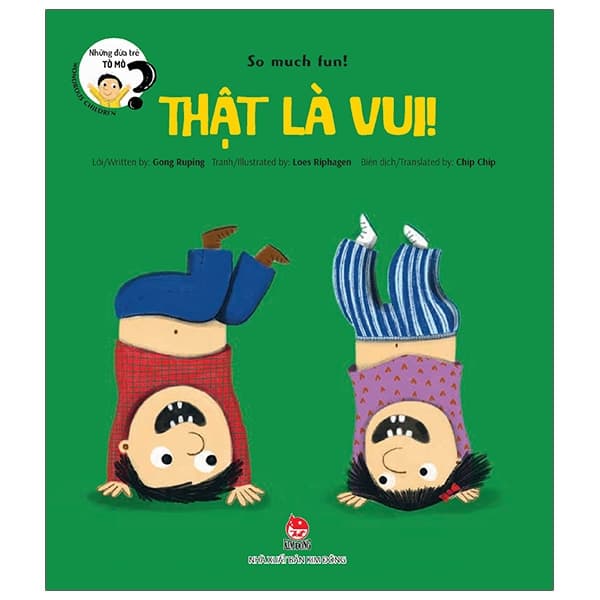 Sách Những Đứa Trẻ Tò Mò - Wondrous Children - So Much Fun! Thật Là Vui! - Gong Ruping