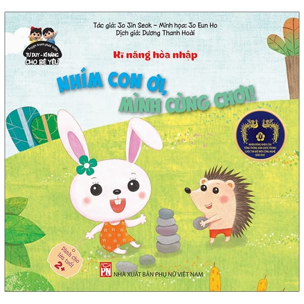 Sách Phát Triển Tư Duy - Kĩ Năng Cho Bé: Kĩ Năng Hòa Nhập - Nhím Con Ơi, - Jo Jin Seok