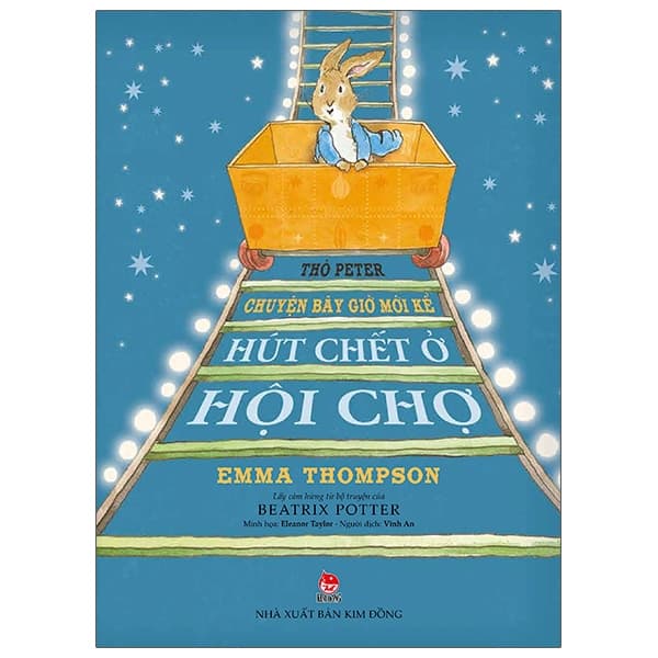 Sách Thỏ Peter - Chuyện Bây Giờ Mới Kể - Hút Chết Ở Hội Chợ (Tái - Emma Thompson