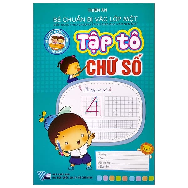 Sách Bé Chuẩn Bị Vào Lớp 1 - Tập Tô Chữ Số - Thiên Ân