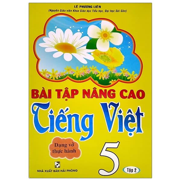 Sách Bài Tập Nâng Cao Tiếng Việt 5 - Tập 2 (Dạng Vở Thực Hành) - Nhiều Tác Giả