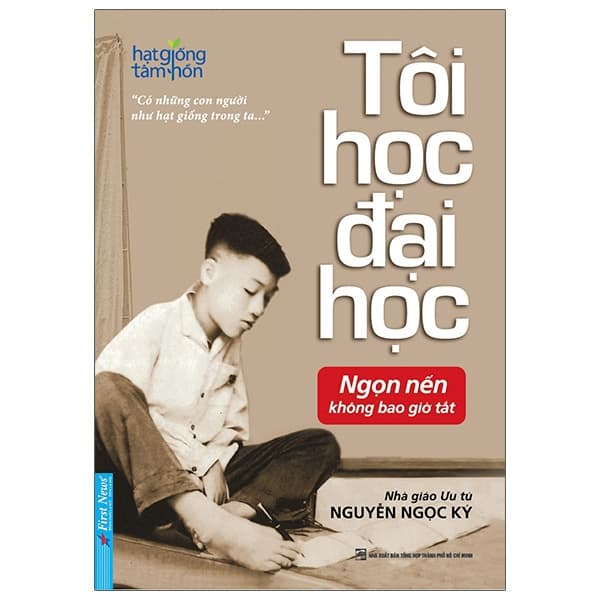 Sách Tôi Học Đại Học - Nguyễn Ngọc Ký (Tái Bản) - Nguyễn Ngọc Ký