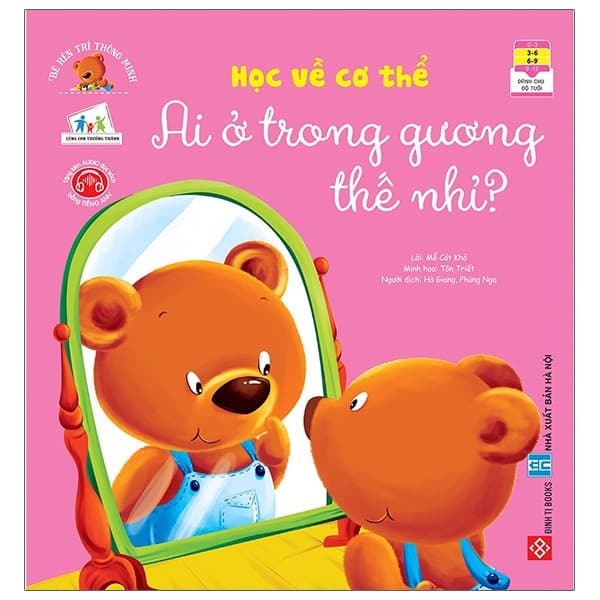 Sách Bé Rèn Trí Thông Minh - Học Về Cơ Thể - Ai Ở Trong Gương Thế Nh� - Mễ Cát Khả