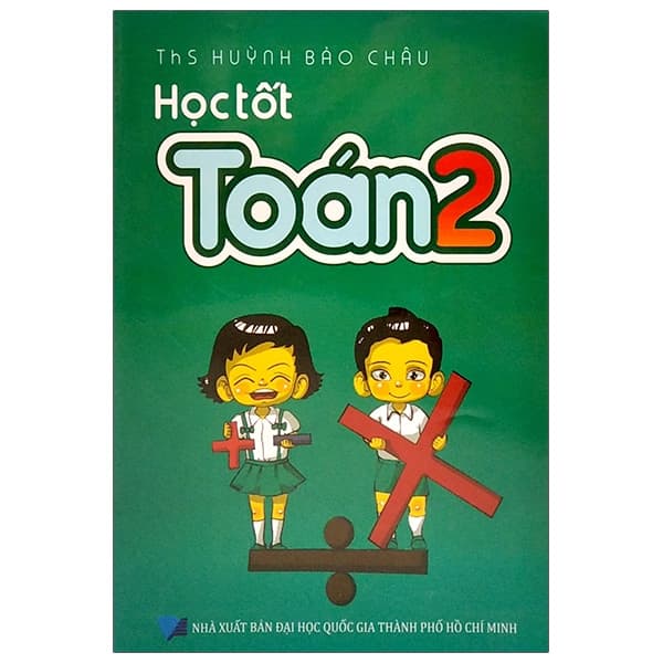 Sách Học Tốt Toán 2 - Châu Sa