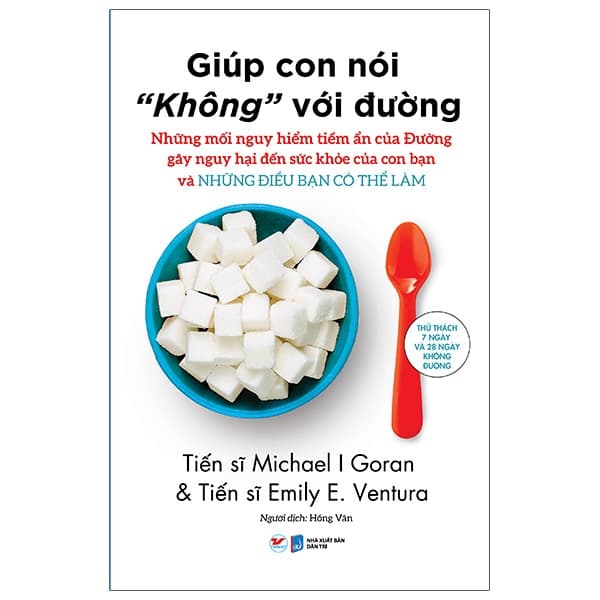 Sách Giúp Con Nói “Không” Với Đường - Michael Goran