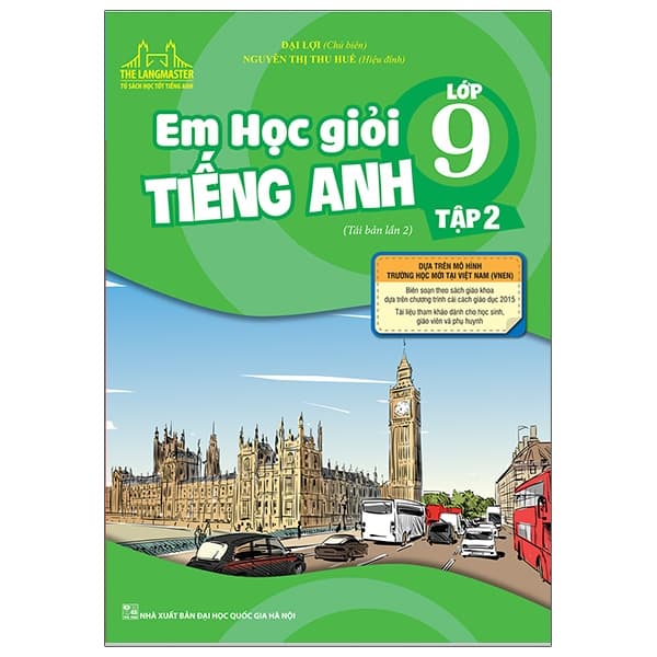 Sách The Langmaster - Em Học Giỏi Tiếng Anh Lớp 9 - Tập 2 (Tái Bản 2021) - Đại Lợi