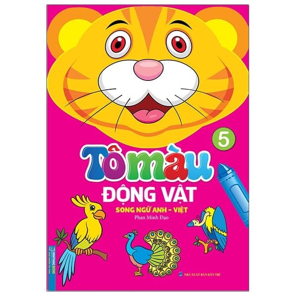Sách Tô Màu Động Vật - Tập 5 (Song Ngữ Anh - Việt) - Phan Minh Đạo