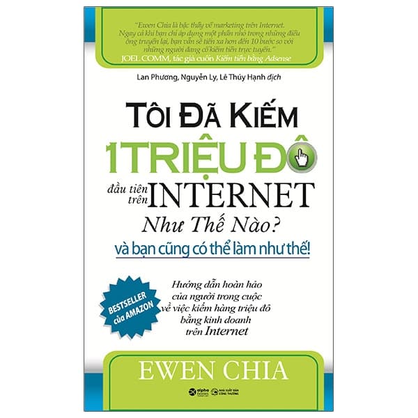 Sách Tôi Đã Kiếm 1 Triệu Đô Đầu Tiên Trên Internet Như Thế Nào Và B - Thương Thương