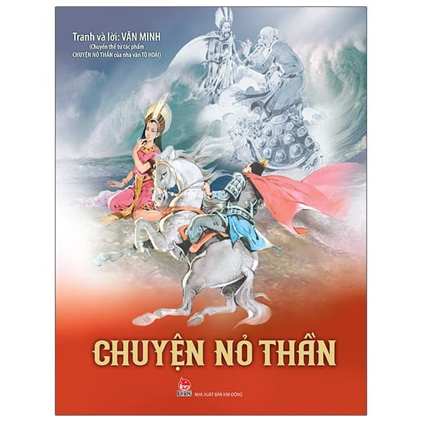 Sách Chuyện Nỏ Thần (Tái Bản 2021) - Văn Minh