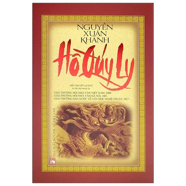 Sách Hồ Quý Ly - Tiểu Thuyết Lịch Sử - Nguyễn Xuân Khánh