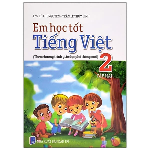 Sách Em Học Tốt Tiếng Việt 2 Tập 2 - Theo Chương Trình Giáo Dục Phổ - Linh Linh