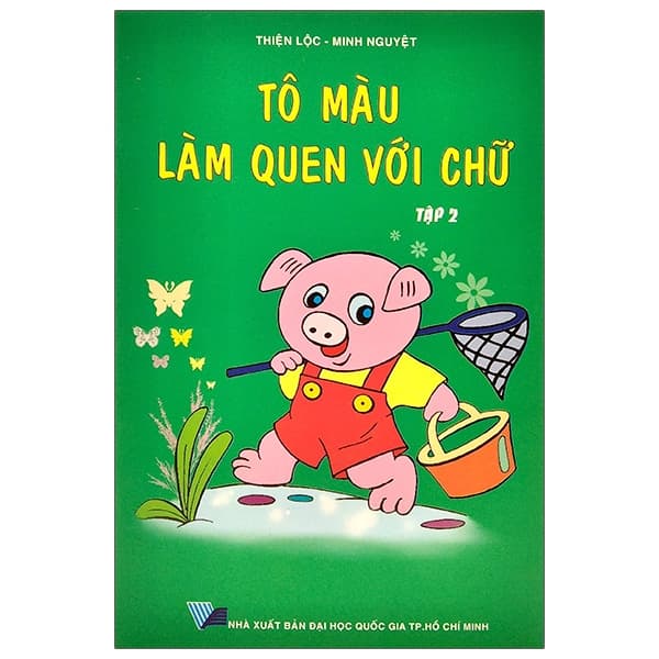 Sách Tô Màu Làm Quen Với Chữ - Tập 2 - Thiện Lộc