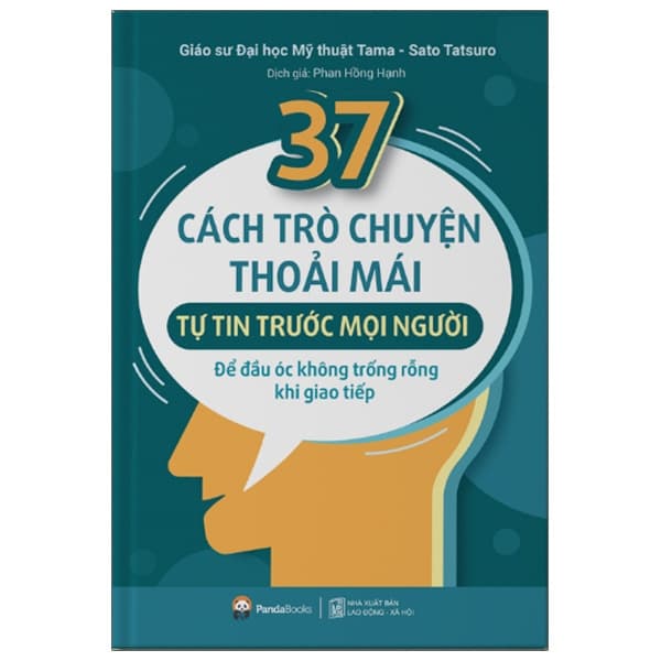 Sách 37 Cách Trò Chuyện Thoải Mái, Tự Tin Trước Mọi Người - Lão Ngư