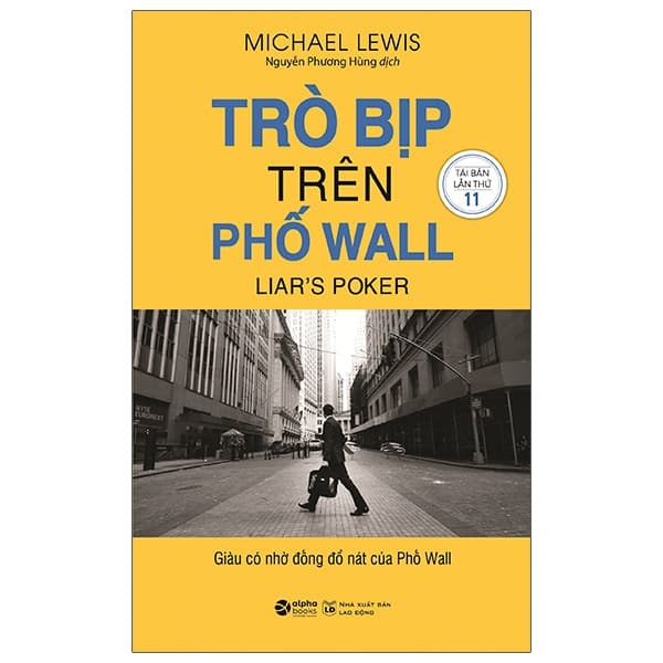 Sách Trò Bịp Trên Phố Wall (Tái Bản) - Michael Lewis