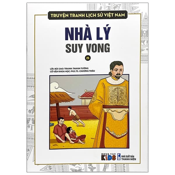 Sách Truyện Tranh Lịch Sử Việt Nam - Nhà Lý Suy Vong - PGS TS Chương Thâu