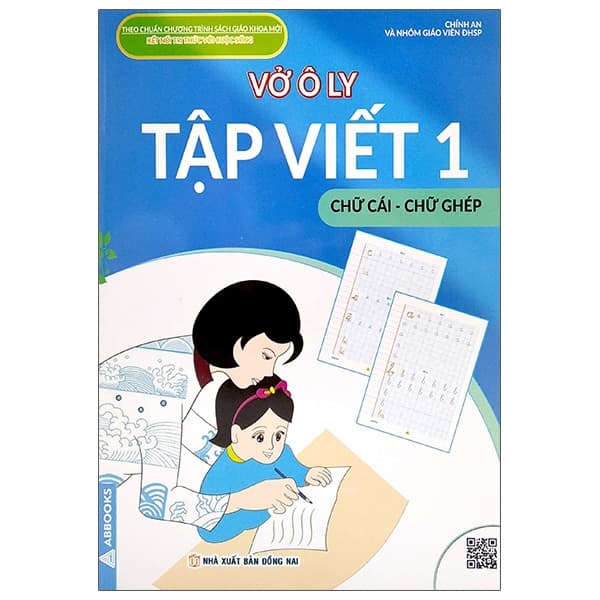 Sách Vở Ô Ly Tập Viết 1 - Chữ Cái - Chữ Ghép - Chính An