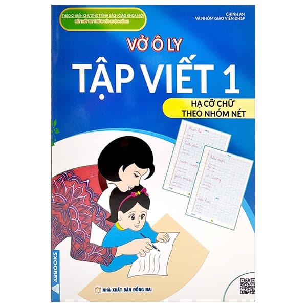 Sách Vở Ô Ly Tập Việt 1 - Hạ Cỡ Chữ Theo Nhóm Nét - Chính An