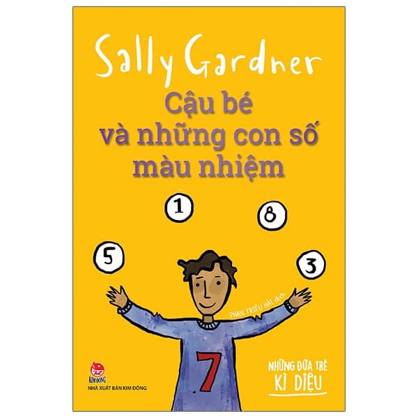 Sách Những Đứa Trẻ Kì Diệu - Cậu Bé Và Những Con Số Màu Nhiệm - Sally Gardner
