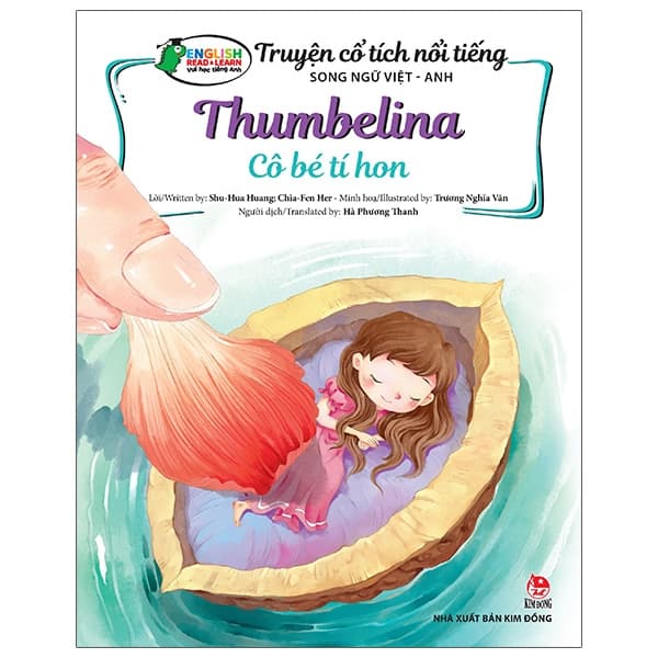 Sách Truyện Cổ Tích Nổi Tiếng (Song Ngữ Việt Anh) - Thumbelina - Cô Bé - Shu Hua Huang