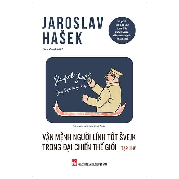 Sách Vận Mệnh Người Lính Tốt Švejk Trong Đại Chiến Thế Giới - Tậ - Jaroslav Hašek