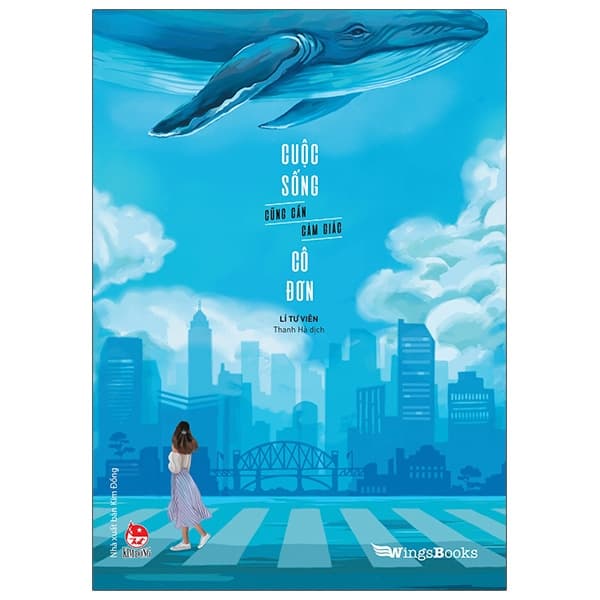 Sách Cuộc Sống Cũng Cần Cảm Giác Cô Đơn - Lí Tư Viên