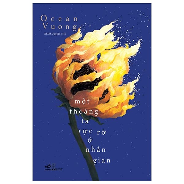 Một Thoáng Ta Rực Rỡ Ở Nhân Gian - Ocean Vuong - Vũ
