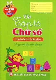 Sách Mai Em Vào Lớp 1 - Vở Tập Tô Chữ Số (Dành Cho Trẻ Mẫu Giáo) - Lê Hồng Đăng