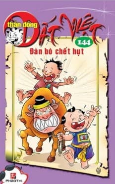 Truyện Tranh Thần Đồng Đất Việt - Tập 144 - Đàn Bò Chết Hụt - Nhiều Tác Giả