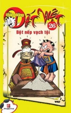 Truyện Tranh Thần Đồng Đất Việt - Tập 26 - Bột Nếp Vạch Tội - Nhiều Tác Giả