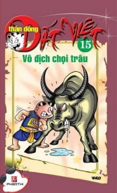 Truyện Tranh Thần Đồng Đất Việt - Tập 15 - Vô Địch Chọi Trâu - Đại sư Jetsunma Palmo