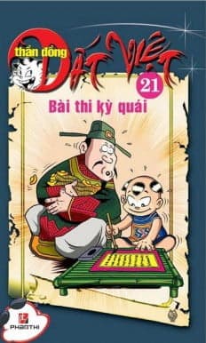 Truyện Tranh Thần Đồng Đất Việt - Tập 21 - Bài Thi Kỳ Quái - Nhiều Tác Giả